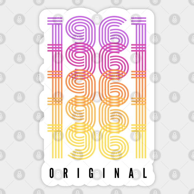 Born in 1961 - 1961 Birthday Gift - 1961 Original Sticker by Design By Leo